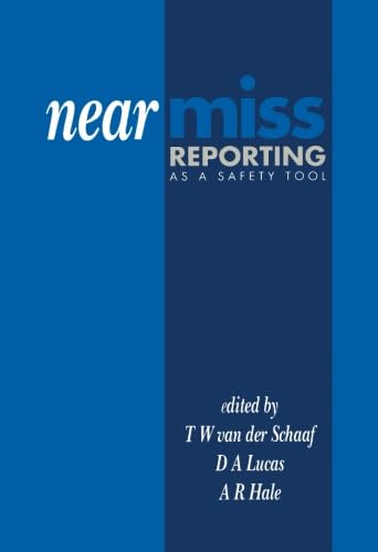 Beispielbild fr Near Miss Reporting as a Safety Tool zum Verkauf von Revaluation Books