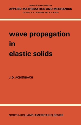 9781483131313: Wave Propagation in Elastic Solids: North-Holland Series in Applied Mathematics and Mechanics