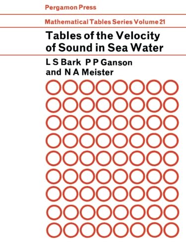 Imagen de archivo de Tables of the Velocity of Sound in Sea Water: Mathematical Tables Series a la venta por Revaluation Books