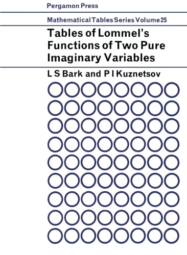 Stock image for Tables of Lommel's Functions of Two Pure Imaginary Variables: Mathematical Tables Series for sale by Revaluation Books