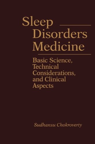 Imagen de archivo de Sleep Disorders Medicine: Basic Science, Technical Considerations, and Clinical Aspects a la venta por Revaluation Books