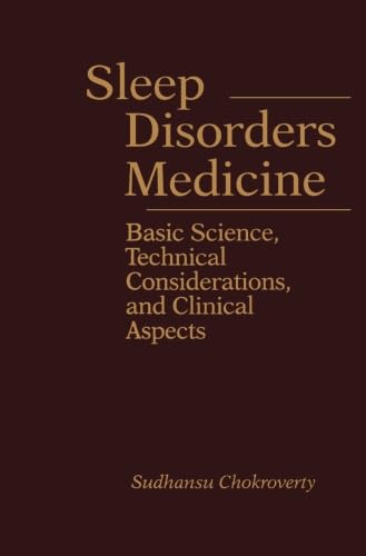 Stock image for Sleep Disorders Medicine: Basic Science, Technical Considerations, and Clinical Aspects for sale by Revaluation Books