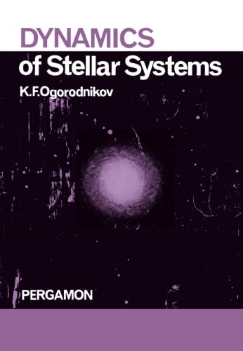 Stock image for Dynamics of Stellar Systems for sale by GF Books, Inc.