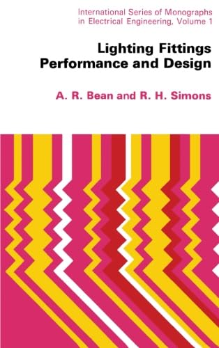 9781483170398: Lighting Fittings Performance and Design: International Series of Monographs in Electrical Engineering