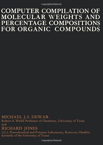 Stock-Bild f�r Computer Compilation of Molecular Weights and Percentage Compositions for Organic Compounds