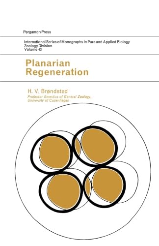 9781483170480: Planarian Regeneration: International Series of Monographs in Pure and Applied Biology: Zoology