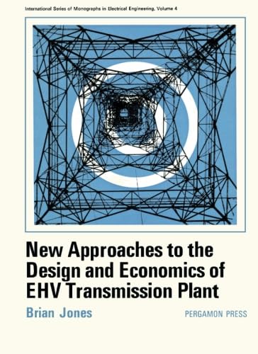 Immagine stock per New Approaches to the Design and Economics of EHV Transmission Plant: International Series of Monographs in Electrical Engineering