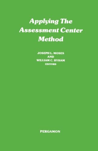 9781483171845: Applying the Assessment Center Method: Pergamon General Psychology Series