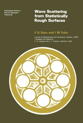 Immagine stock per Wave Scattering from Statistically Rough Surfaces: International Series in Natural Philosophy