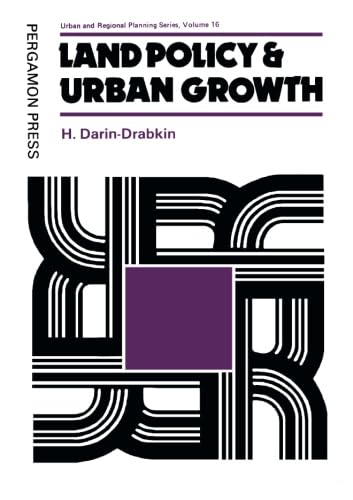 Stock image for Land Policy and Urban Growth: Pergamon International Library of Science, Technology, Engineering and Social Studies