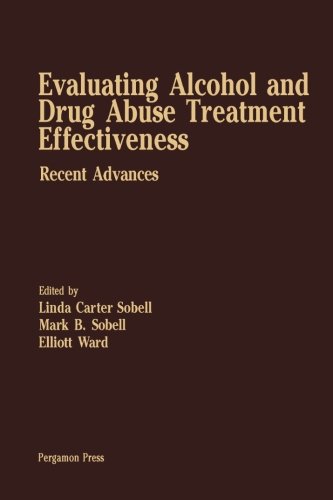 Imagen de archivo de Evaluating Alcohol and Drug Abuse Treatment Effectiveness: Recent Advances a la venta por Revaluation Books