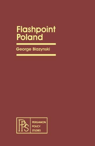 9781483173429: Flashpoint Poland: Pergamon Policy Studies on the Soviet Union and Eastern Europe