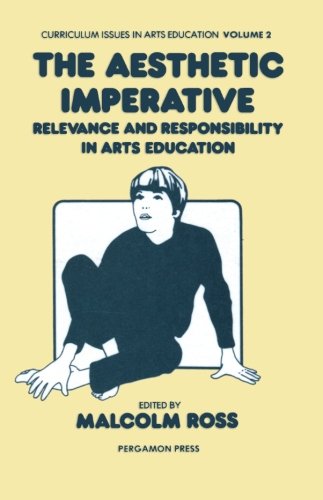 9781483174099: The Aesthetic Imperative: Relevance and Responsibility in Arts Education