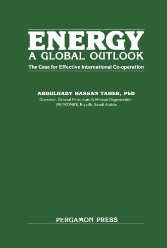 Beispielbild fr Energy: A Global Outlook: The Case for Effective International Co-Operation zum Verkauf von Revaluation Books