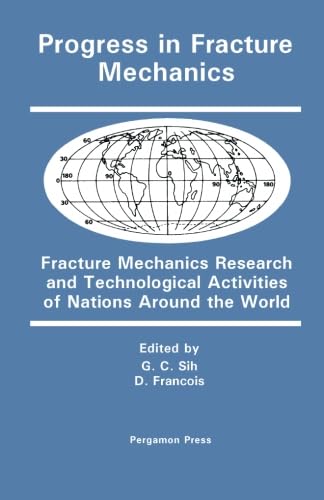 Beispielbild fr Progress in Fracture Mechanics: Fracture Mechanics Research and Technological Activities of Nations Around the World zum Verkauf von Revaluation Books