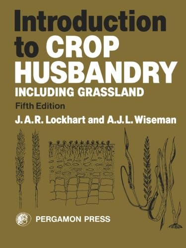 Stock image for Introduction to Crop Husbandry: (Including Grassland) for sale by Revaluation Books