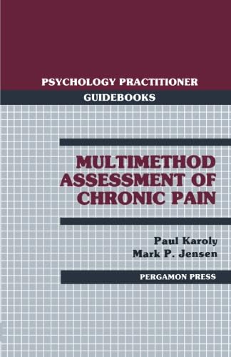 9781483175041: Multimethod Assessment of Chronic Pain: Psychology Practitioner Guidebooks