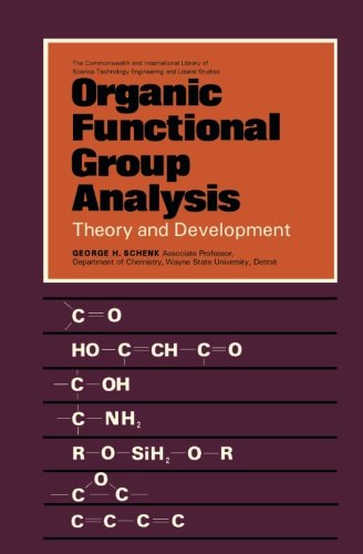 9781483175386: Organic Functional Group Analysis: Theory and Development