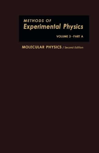 Beispielbild fr Molecular Physics: Methods of Experimental Physics, Second Edition, Part A zum Verkauf von Buchpark