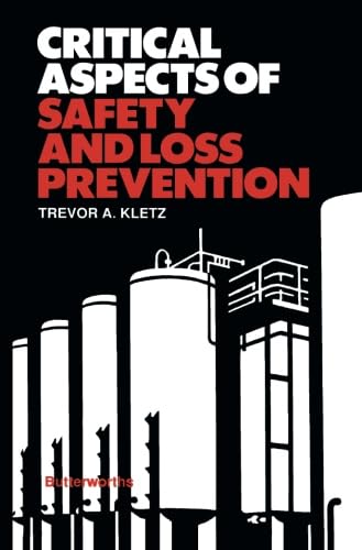 Imagen de archivo de Critical Aspects of Safety and Loss Prevention a la venta por Revaluation Books