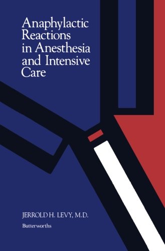 Beispielbild fr Anaphylactic Reactions in Anesthesia and Intensive Care zum Verkauf von Revaluation Books