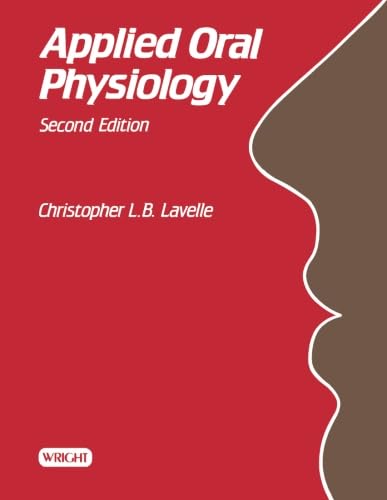 9781483177717: Applied Oral Physiology