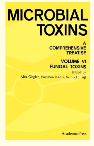 9781483202471: Fungal Toxins: A Comprehensive Treatise