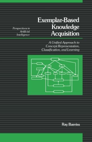 9781483202945: Exemplar-Based Knowledge Acquisition: A Unified Approach to Concept Representation, Classification, and Learning