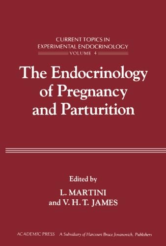 Stock image for The Endocrinology of Pregnancy and Parturition: Current Topics in Experimental Endocrinology, Vol. 4 for sale by Revaluation Books