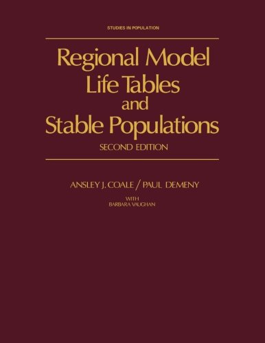 9781483204093: Regional Model Life Tables and Stable Populations: Second Edition, Studies in Population