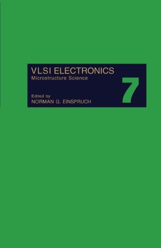 Stock image for VLSI Electronics Microstructure Science: Volume 7 for sale by Revaluation Books