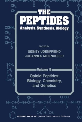 Imagen de archivo de Opioid Peptides: Biology, Chemistry, and Genetics: The Peptides: Analysis, Synthesis, Biology, Vol. 6 a la venta por Revaluation Books