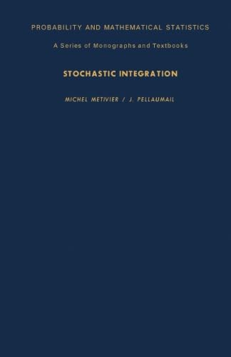 9781483205359: Stochastic Integration