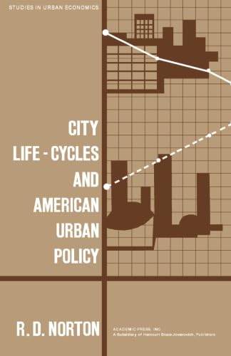 9781483205519: City Life-Cycles and American Urban Policy: Studies in Urban Economics