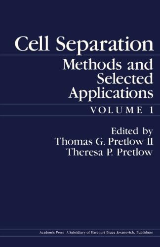 9781483205953: Cell Separation: Methods and Selected Applications