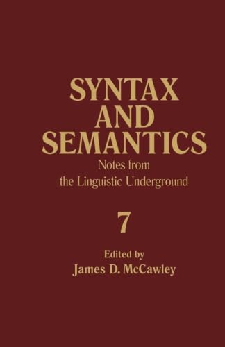 Image d'archives pour Notes from the Linguistic Underground: Syntax and Semantics mis en vente par Revaluation Books