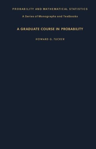 9781483207070: A Graduate Course in Probability
