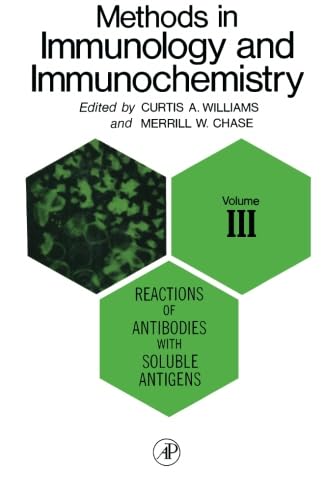 Stock image for Reactions of Antibodies with Soluble Antigens: Methods in Immunology and Immunochemistry, Vol. 3 for sale by Revaluation Books