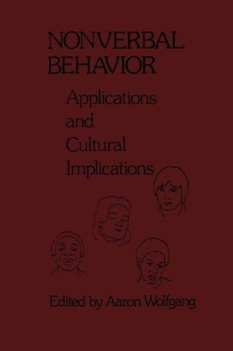9781483207247: Nonverbal Behavior: Applications and Cultural Implications