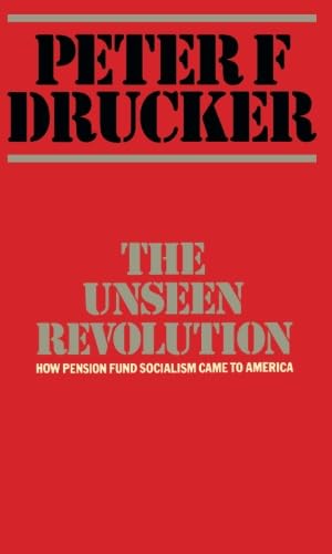 9781483207629: The Unseen Revolution: How Pension Fund Socialism Came to America
