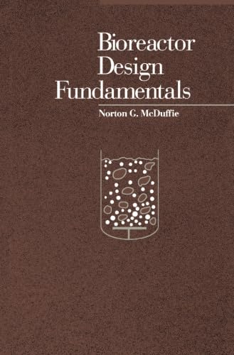 9781483207650: Bioreactor Design Fundamentals