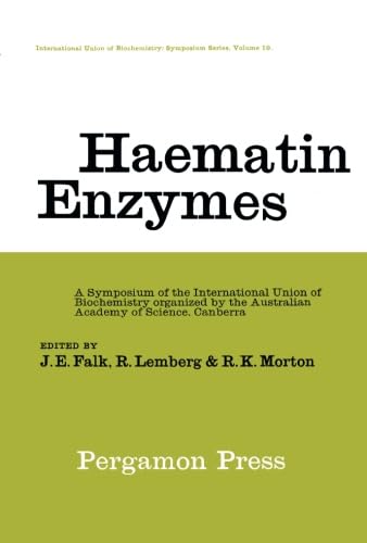 9781483208060: Haematin Enzymes: A Symposium of the International Union of Biochemistry Organized by the Australian Academy of Science Canberra