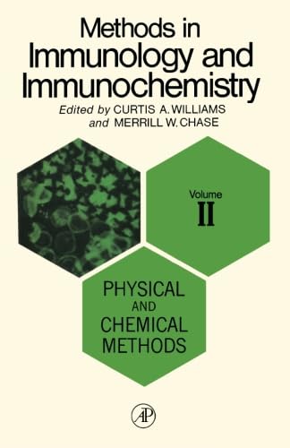 Stock image for Physical and Chemical Methods: Methods in Immunology and Immunochemistry, Vol. 2 for sale by Revaluation Books