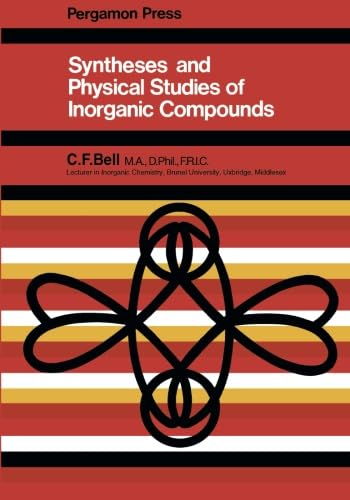 9781483233734: Syntheses and Physical Studies of Inorganic Compounds