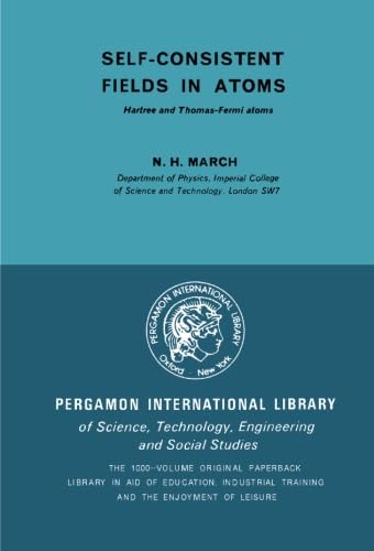 9781483233826: Self-Consistent Fields in Atoms: Hartree and Thomas-Fermi Atoms