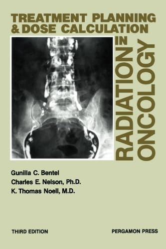 9781483234526: Treatment Planning and Dose Calculation in Radiation Oncology: Third Edition