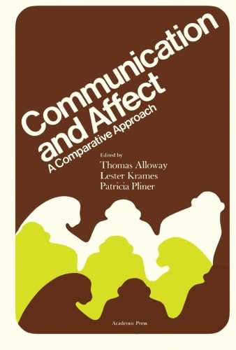 9781483235479: Communication and Affect: A Comparative Approach
