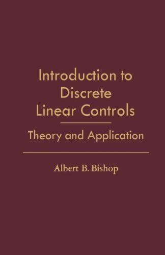 Stock image for Introduction to Discrete Linear Controls: Theory and Application for sale by Revaluation Books
