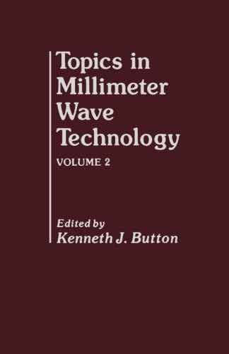 Stock image for Topics in Millimeter Wave Technology: Volume 2 for sale by Revaluation Books