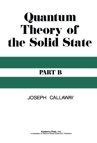 9781483236896: Quantum Theory of the Solid State: Part B